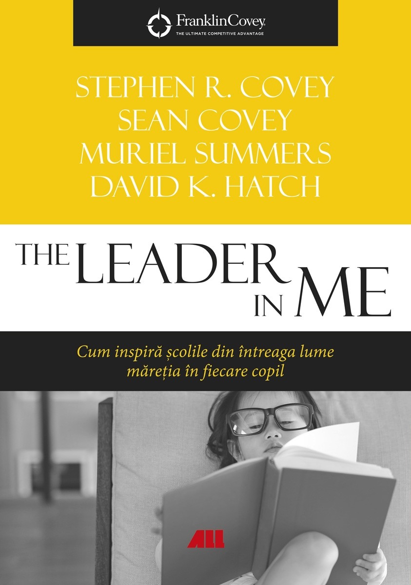The Leader in Me | David K. Hatch, Muriel Summers, Sean Cove, Stephen R. Covey - ALL
