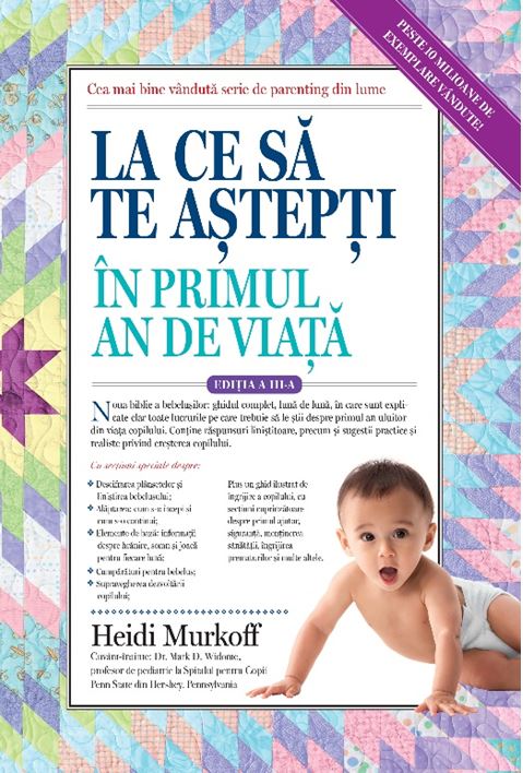 La ce sa te astepti in primul an de viata | Heidi Murkoff - Lifestyle Publishing