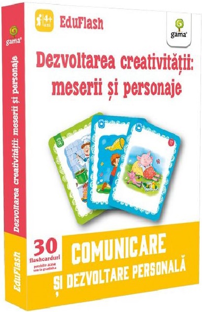 Dezvoltarea creativitatii: meserii si personaje |