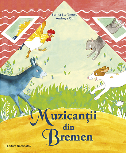 Muzicantii din Bremen | Sorina Stefanescu