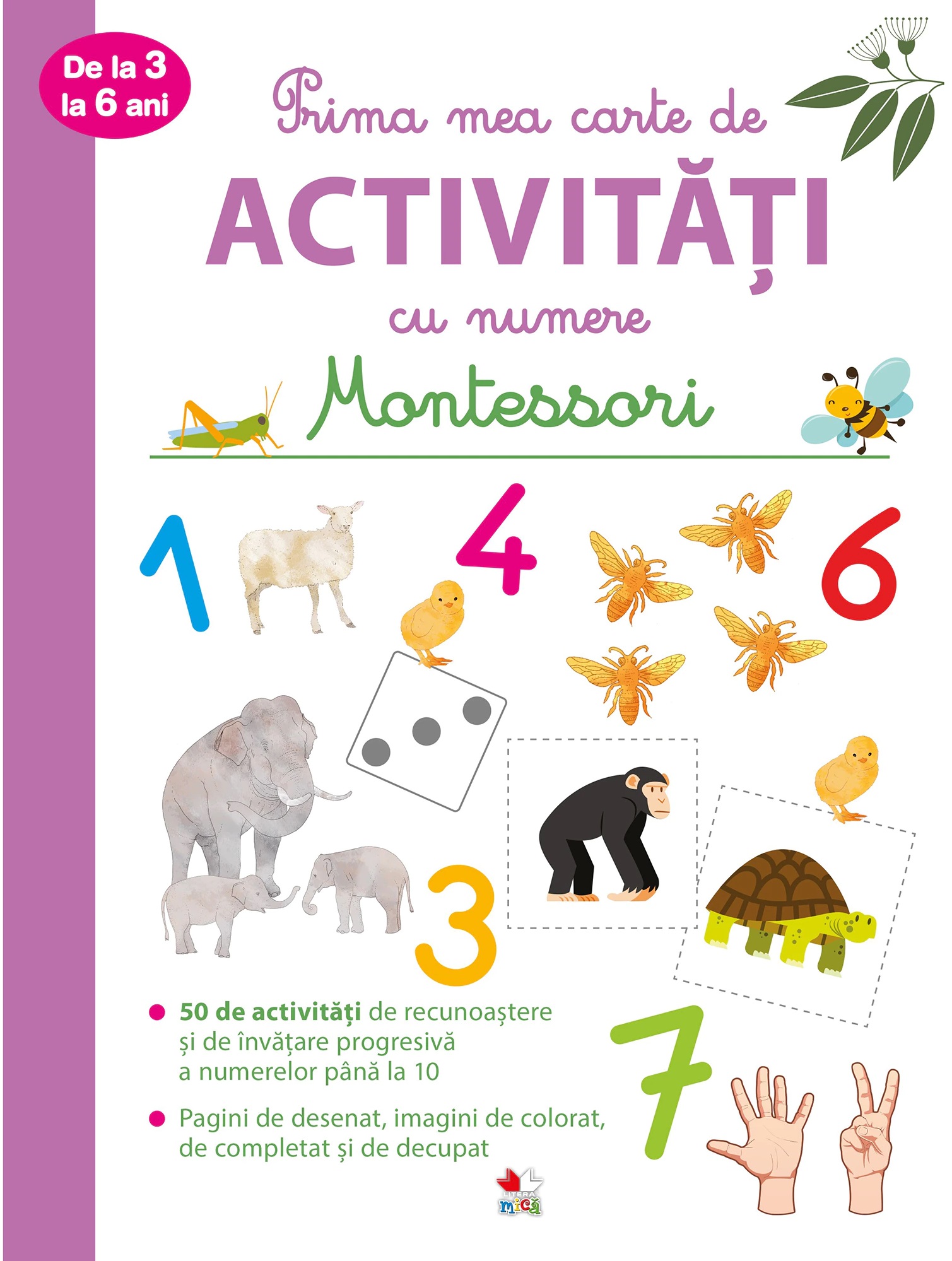 Prima mea carte de activitati cu numere de la 3 la 6 ani. Montessori. |
