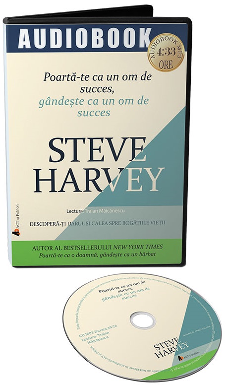 Poarta-te ca un om de succes, gandeste ca un om de succes | Steve Harvey