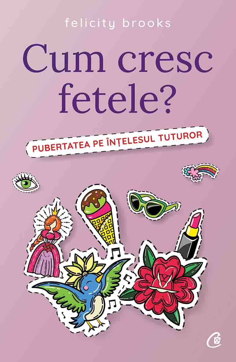 Cum cresc fetele? | Felicity Brooks - Curtea Veche Publishing