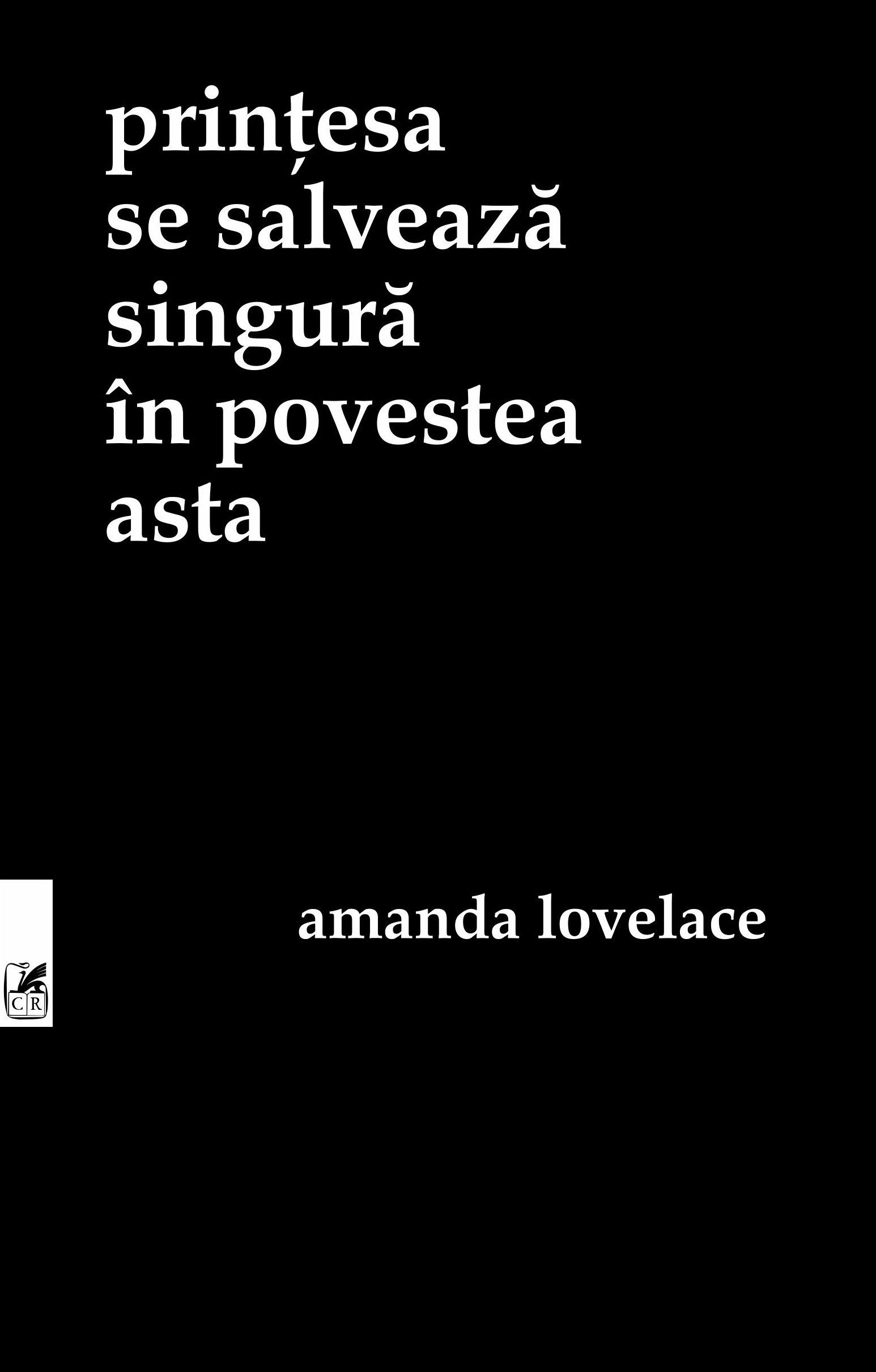 Printesa se salveaza singura in povestea asta | Amanda Lovelace - Cartea Romaneasca