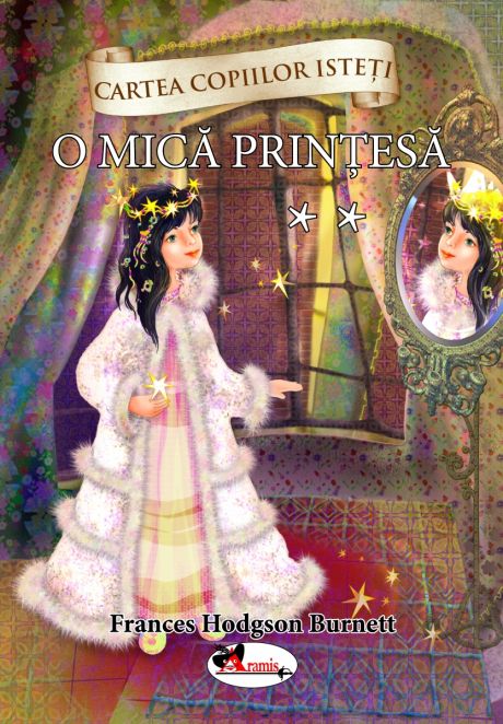 O mica printesa - Volumul 2 | Frances Hodgson Burnett - Aramis