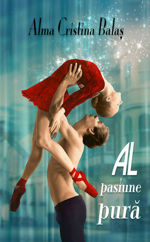 AL. Pasiune pura | Cristina Alma Balas - Smart Publishing