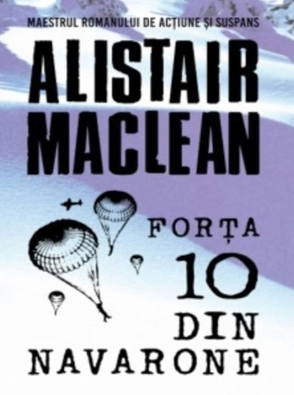 Forta 10 din Navarone | Alistair MacLean