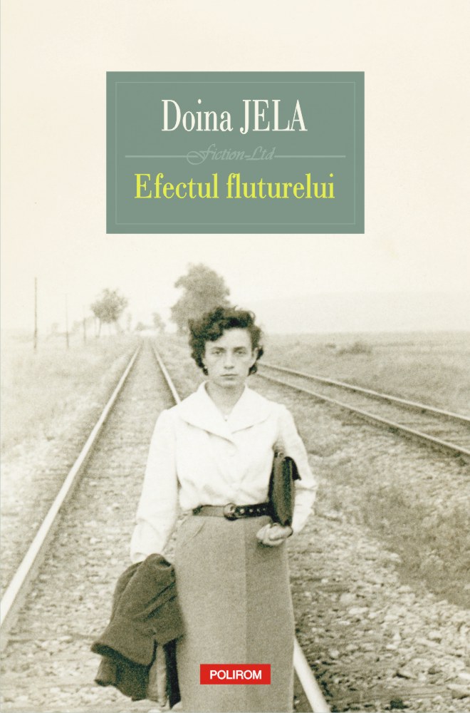 Efectul fluturelui | Doina Jela - Polirom