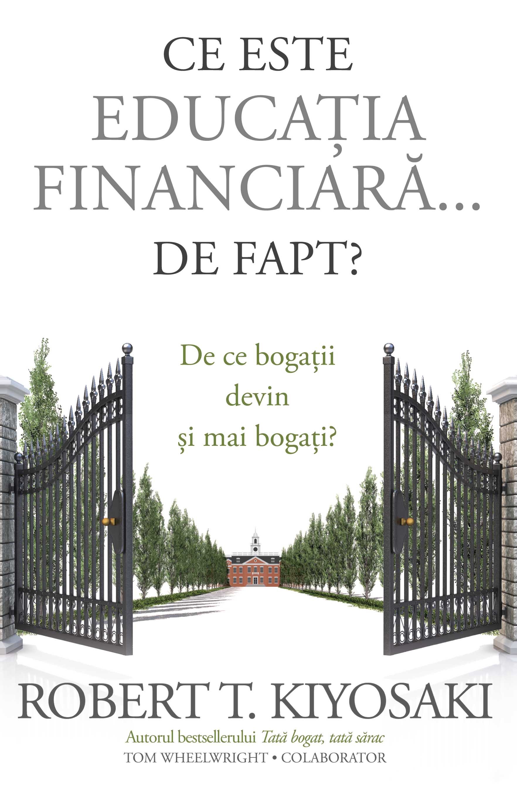 Ce este educatia financiara... de fapt? | Robert T. Kiyosaki, Tom Wheelwright