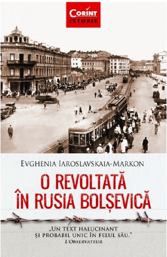 O revoltata in Rusia bolsevica | Evghenia Iaroslavskaia-Markon - Corint