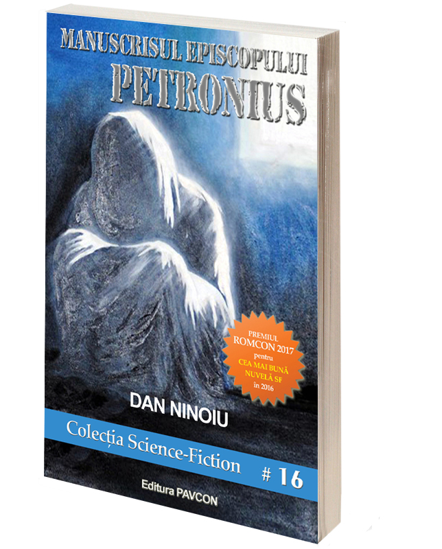 Manuscrisul episcopului Petronius | Dan Ninoiu