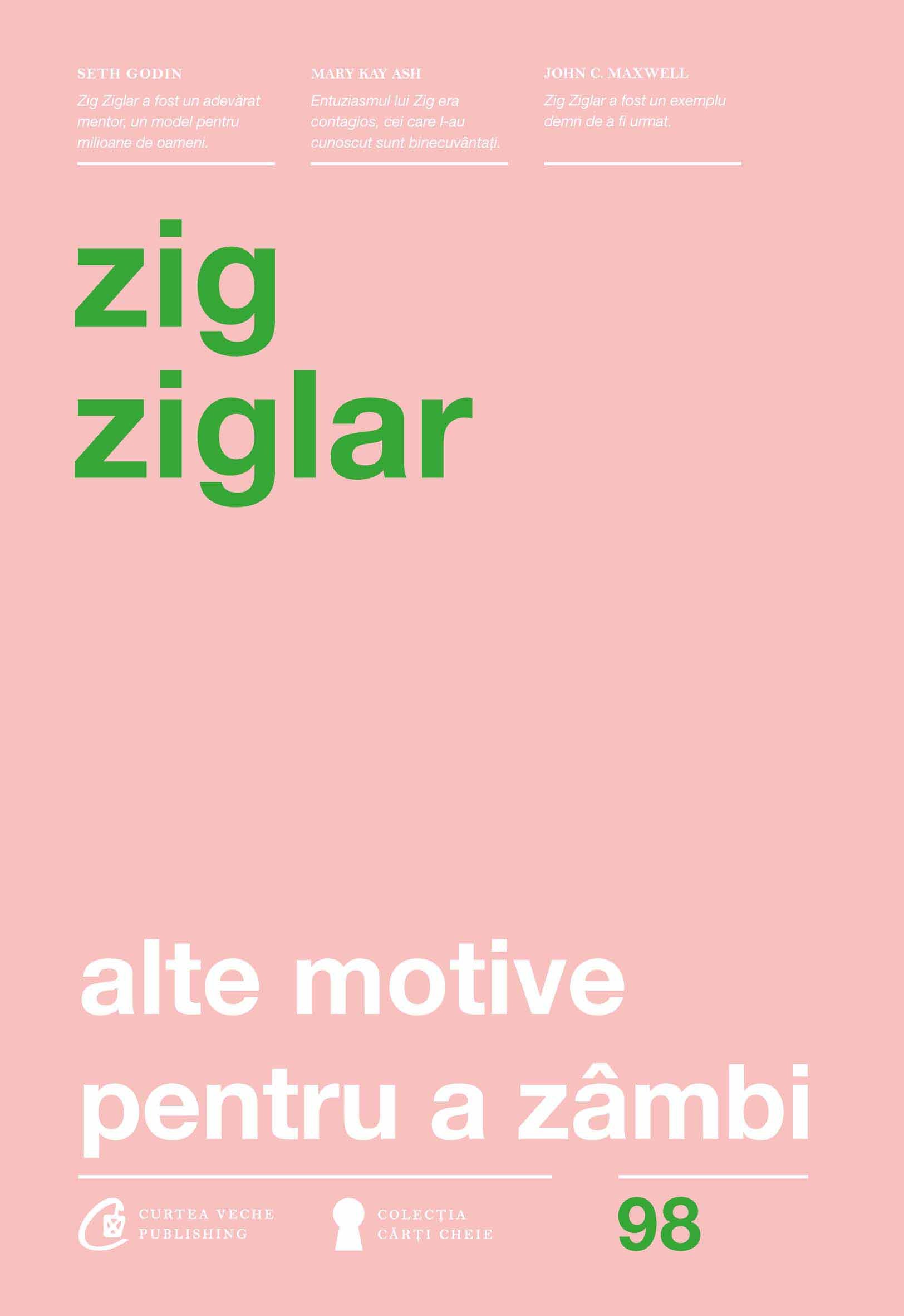 Alte motive pentru a zambi | Zig Ziglar - Curtea Veche Publishing