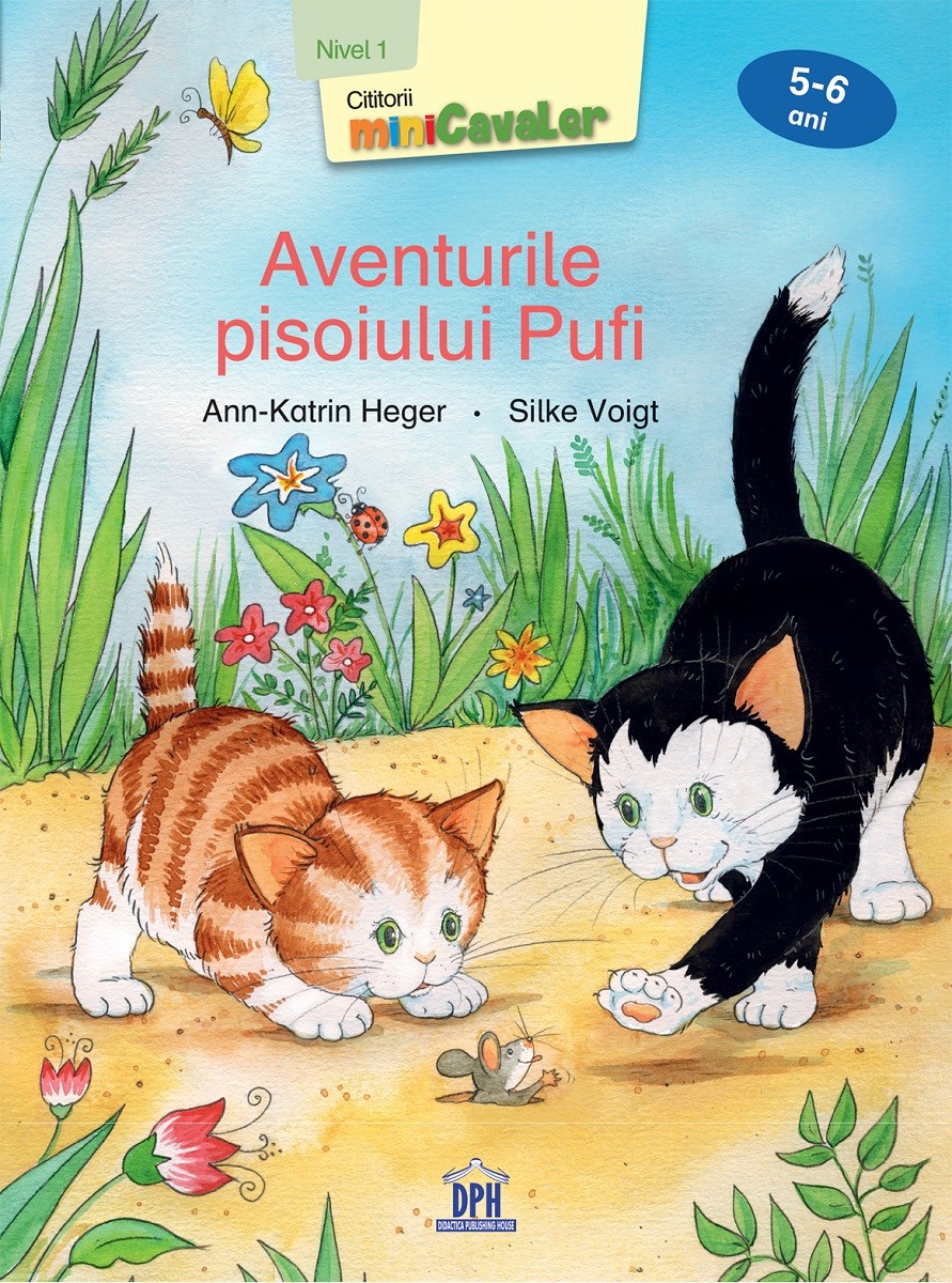 Aventurile pisoiului Pufi. Nivelul 1 | Ann-Katrin Heger, Silke Voigt - Didactica Publishing House