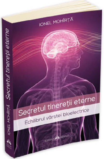 Secretul tineretii eterne | Ionel mohirta