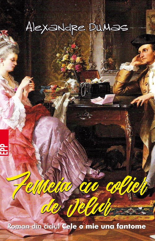 Femeia cu colier de velur | Alexandre Dumas - Paralela 45