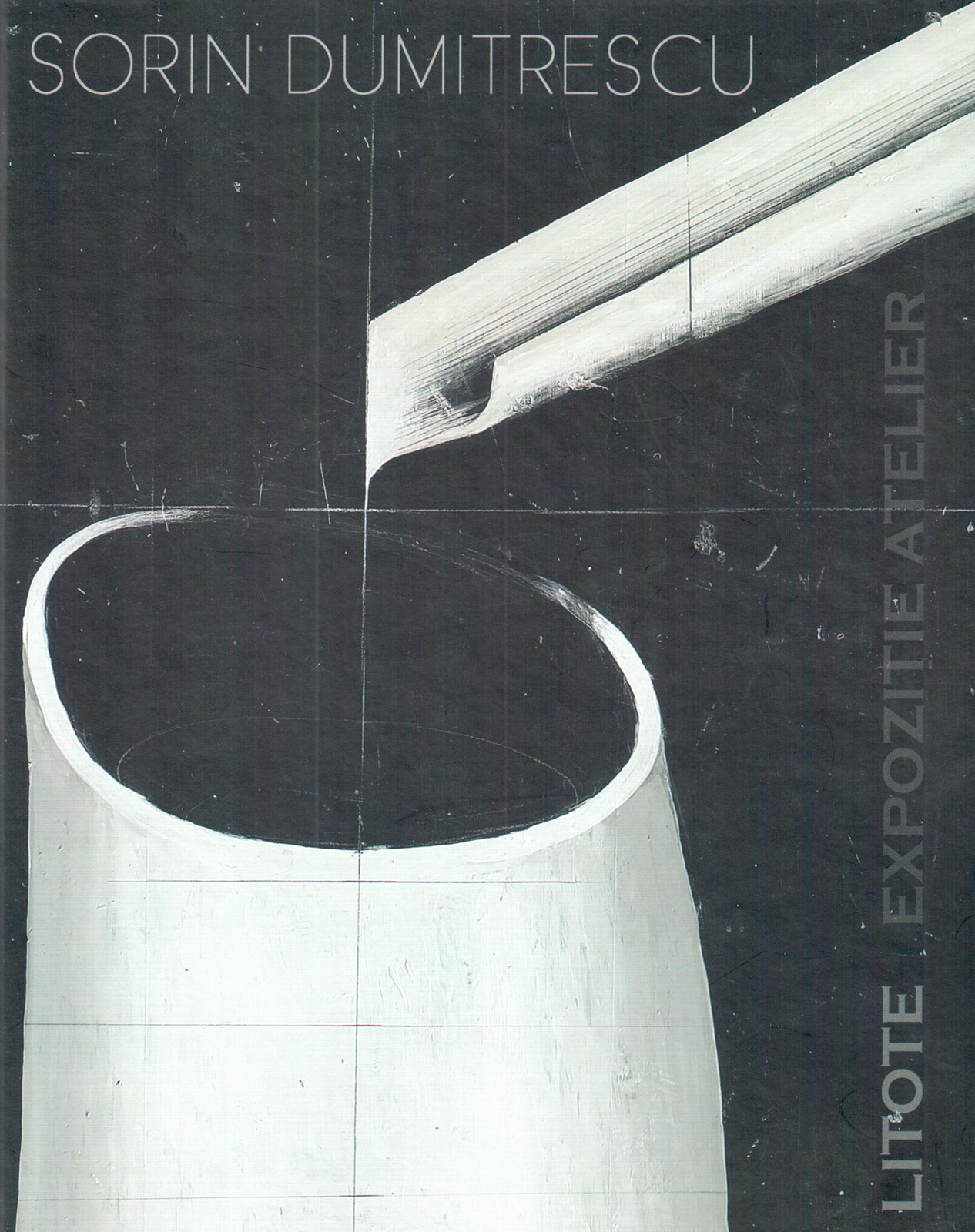 Litote - Expozitie Atelier | Sorin Dumitrescu