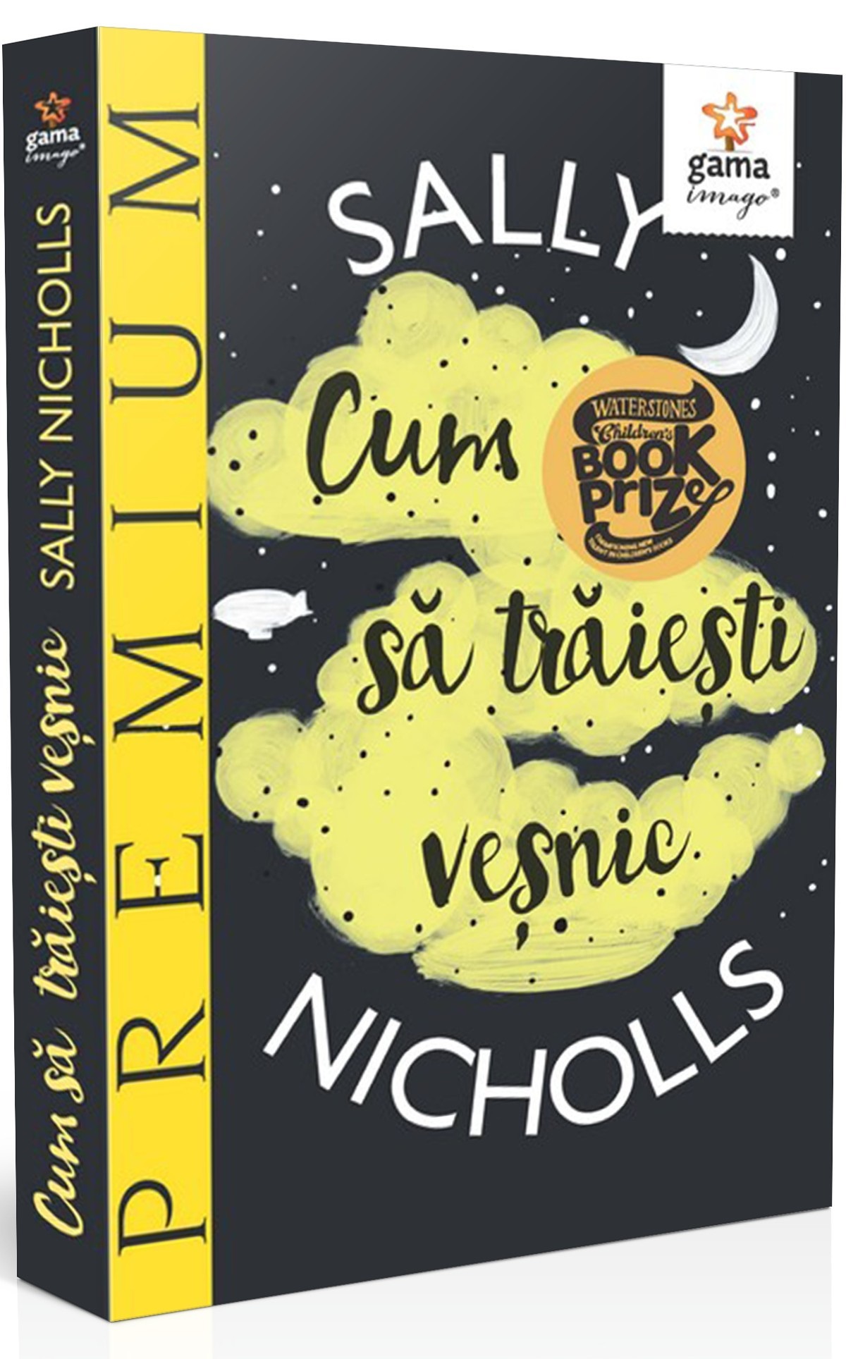 Cum sa traiesti vesnic | Sally Nicholls - Gama