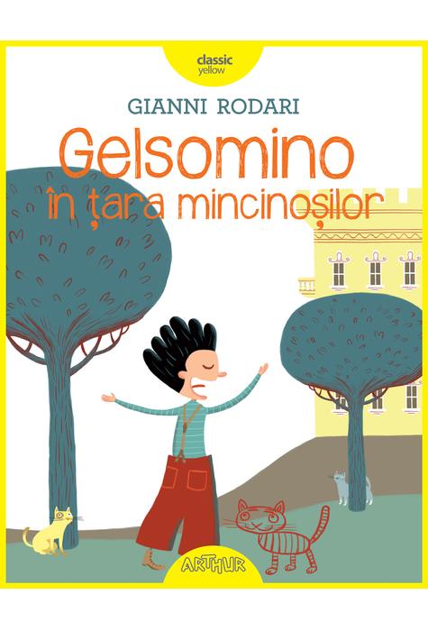 Gelsomino in tara mincinosilor | Gianni Rodari - Arthur