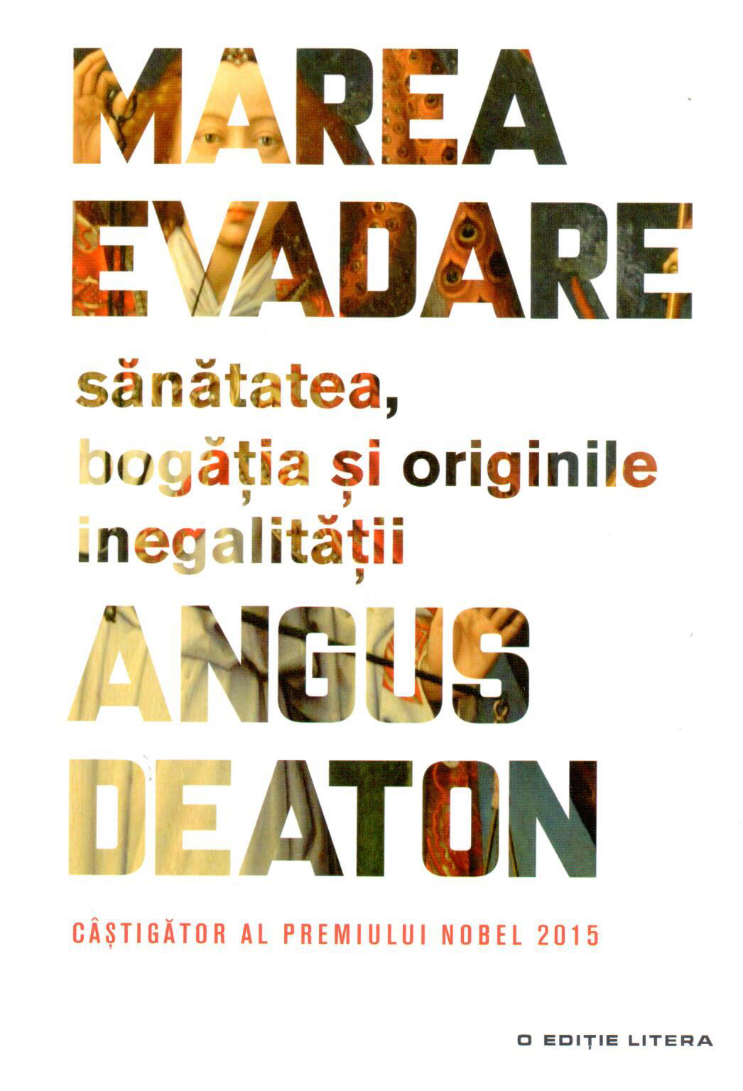 Marea evadare | Angus Deaton - Litera