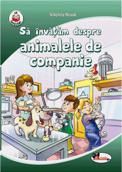 Sa invatam despre animalele de companie | Nikoleta Novak