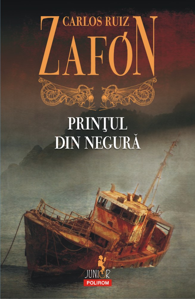 Printul din negura | Carlos Ruiz Zafon - Polirom