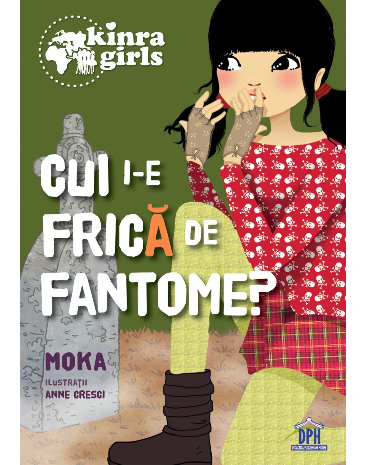 Cui i-e frica de fantome - Volumul 4 | Moka - Didactica Publishing House