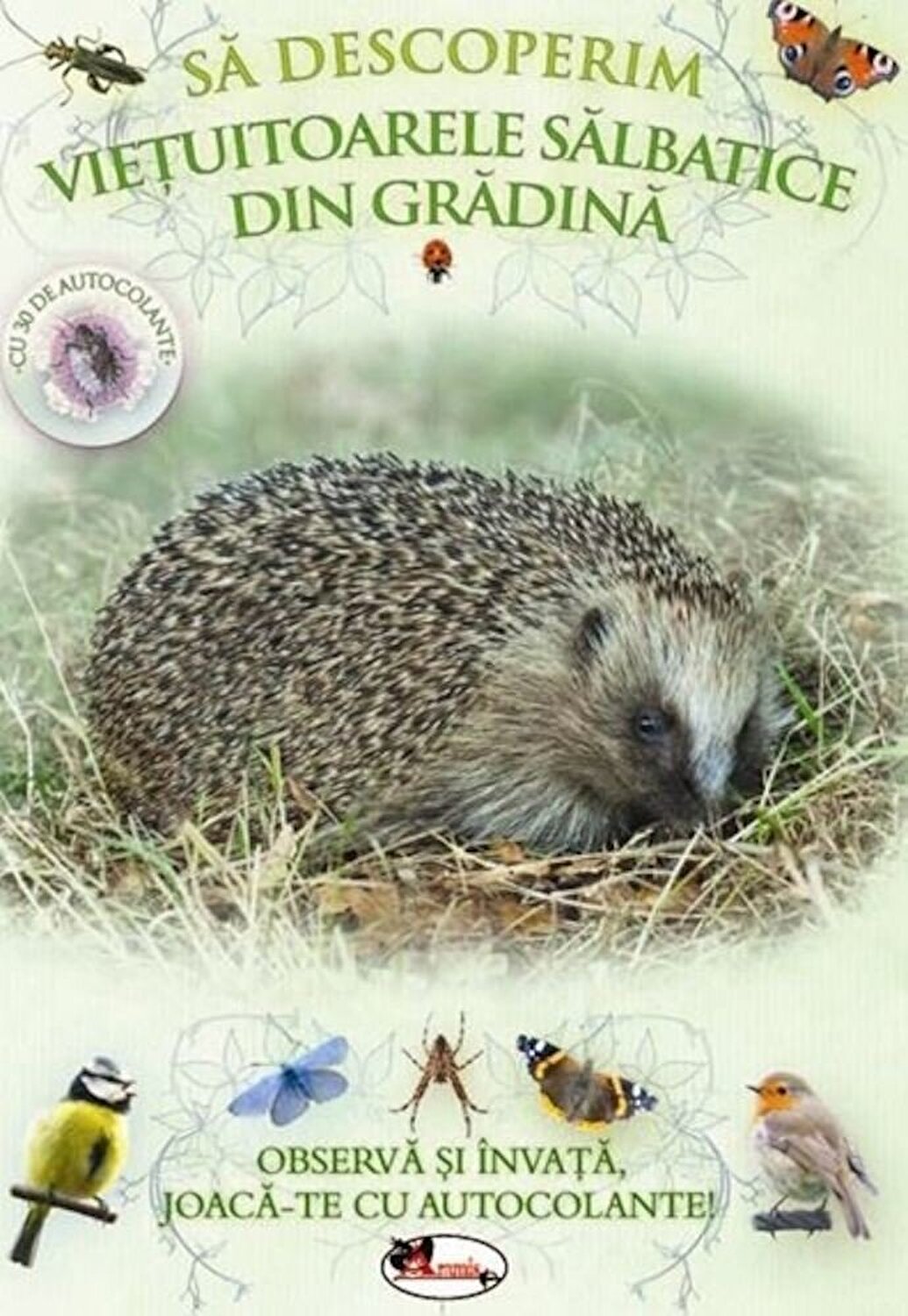 Sa descoperim vietuitoarele salbatice din gradina | - Aramis