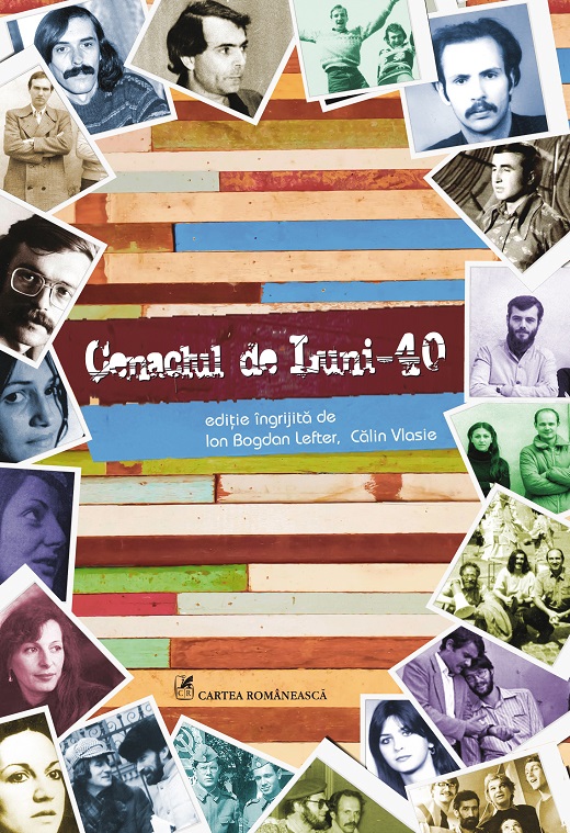 Cenaclul de Luni – 40 | Ion Bogdan Lefter, Calin Vlasie - Cartea Romaneasca