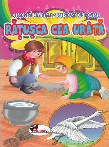 Descopera cuvintele misterioase din poveste - Ratusca cea Urata | - Aramis