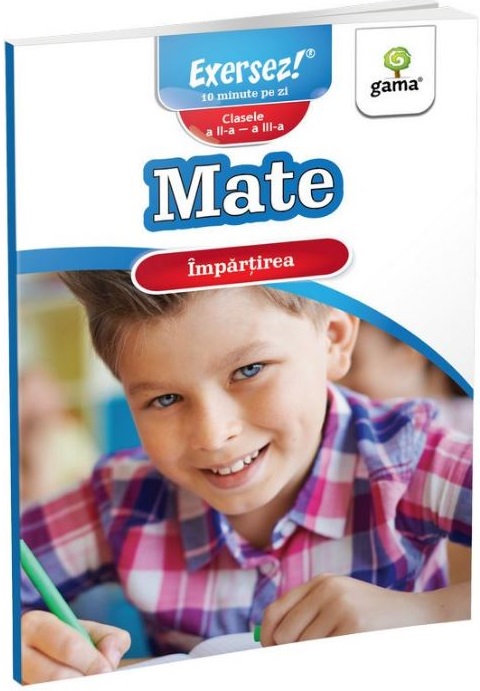 Mate. Impartirea  | - Gama