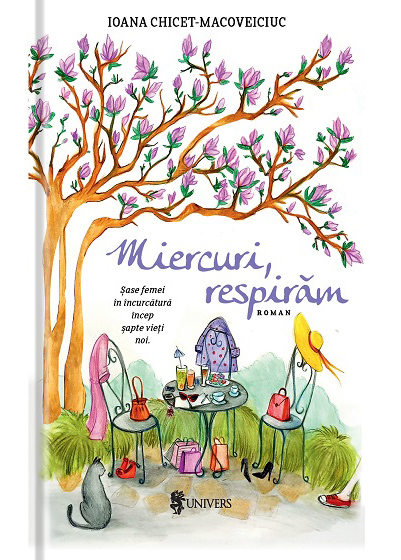 Miercuri, respiram | Ioana Chicet-Macoveiciuc - Univers