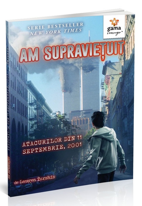 Am supravietuit atacurilor din 11 Septembrie, 2001 | Lauren Tarshis - Gama