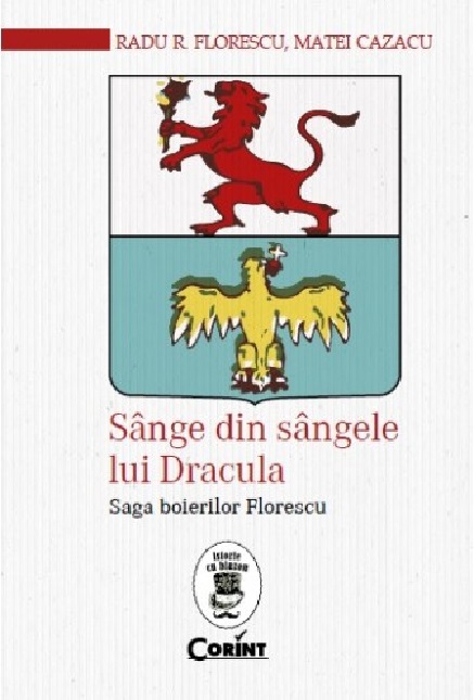 Sange din sangele lui Dracula | Radu R.Florescu, Matei Cazacu - Corint