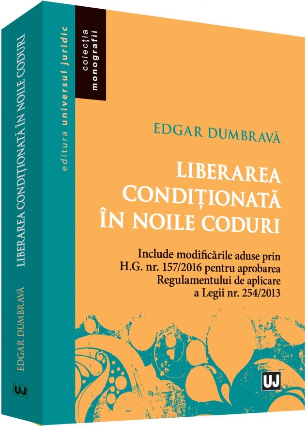 Liberarea conditionata in noile coduri | Edgar Dumbrava