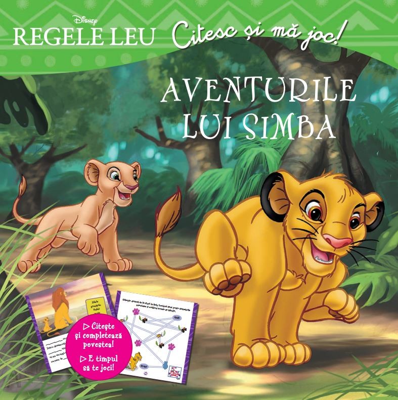 Citesc si ma joc. Regele leu. Aventurile lui Simba | Disney - Litera