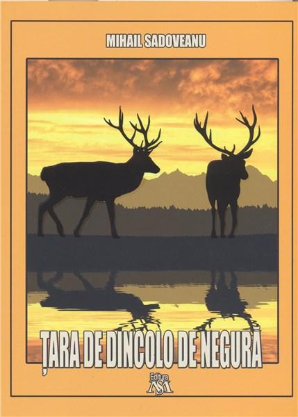 Tara de dincolo de negura | Mihail Sadoveanu