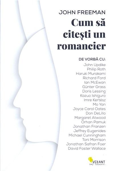 Cum sa citesti un romancier | John Freeman