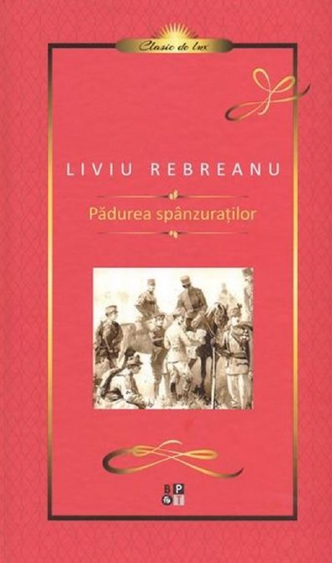 Padurea spanzuratilor | Liviu Rebreanu