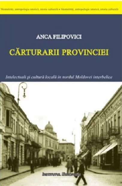 Carturarii provinciei | Anca Filipovici - Institutul European