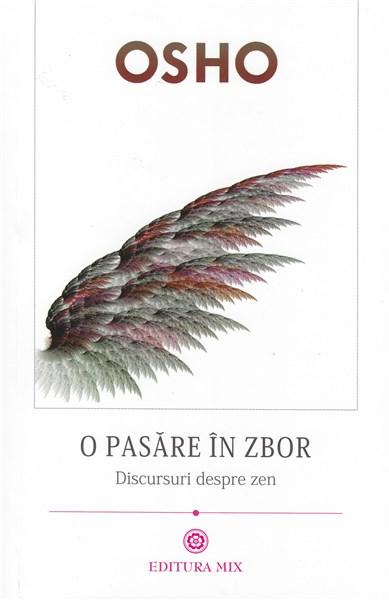 O pasare in zbor | Osho - Mix