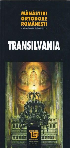 Manastiri ortodoxe romanesti: Transilvania |